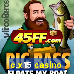 c.x15 casino